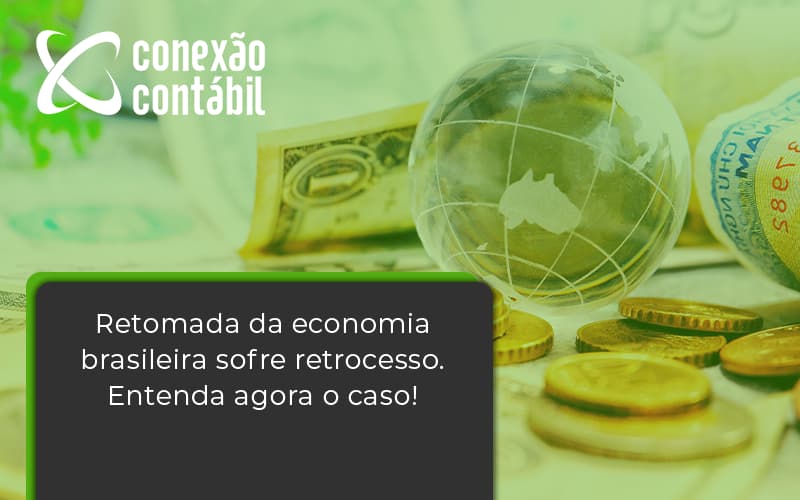Retomada Da Economia Conexao Cont - Conexão Contábil