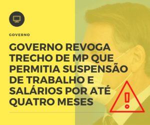 Governo Revoga Trecho De Mp Que Permitia Suspensão De Trabalho E Salários Por Até Quatro Meses Notícias E Artigos Contábeis Notícias E Artigos Contábeis - Conexão Contábil