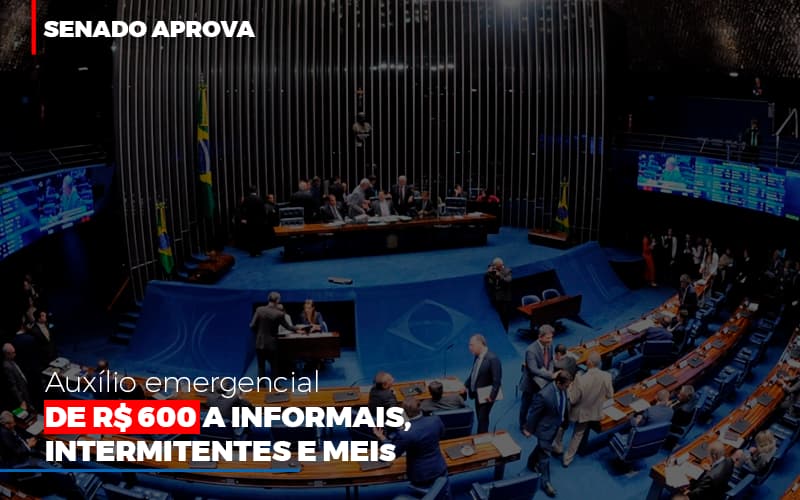 Senado Aprova Auxilio Emergencial De 600 Contabilidade No Itaim Paulista Sp | Abcon Contabilidade Notícias E Artigos Contábeis Notícias E Artigos Contábeis - Conexão Contábil